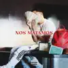 SVDANGER - NOS MATAMOS (feat. POLO PAPI) - Single